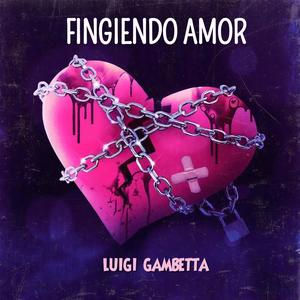 Fingiendo Amor