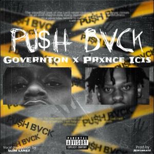 PU$h BVCK (feat. Prxnce Icis) (Explicit)