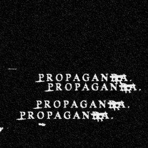 PROPAGANDA (Explicit)