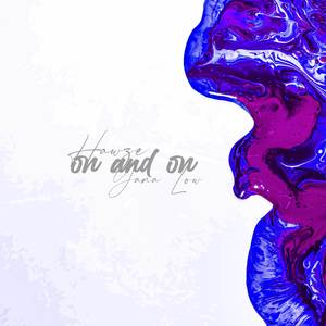 Hawze, Yana Low - On and On