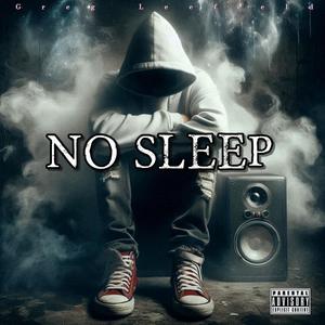 No Sleep