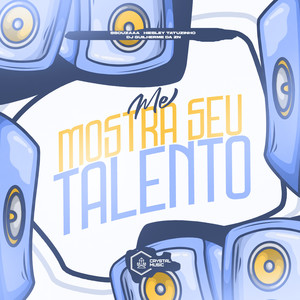 Me Mostra Seu Talento (Explicit)