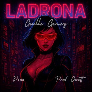 Ladrona (Explicit)