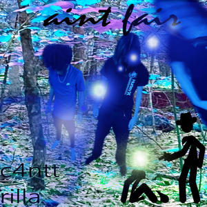aint fair (feat. Rilla) (Explicit)