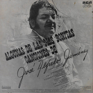 Algunas De Las Mas Bonitas Canciones De Jose Alfredo Jimenez