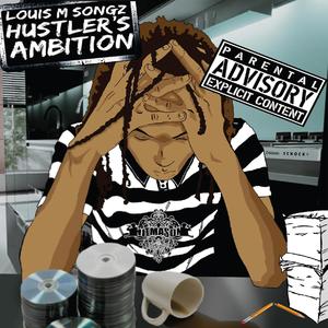 Hustler's Ambition (Explicit)