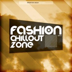 Fashion Chillout Zone 2014.4