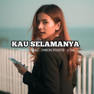 Kau Selamanya