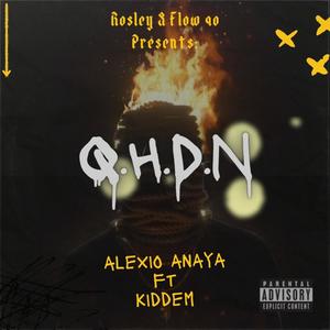 Q.H.D.N(feat. Alexio Anaya & Rosley) (Explicit)