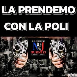 LA PRENDEMO (feat. DETECTOR 08) (Explicit)