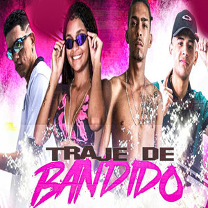 Traje de Bandido (Explicit)