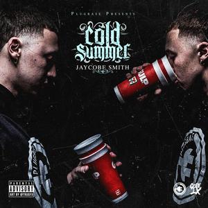 Cold Summer (Explicit)