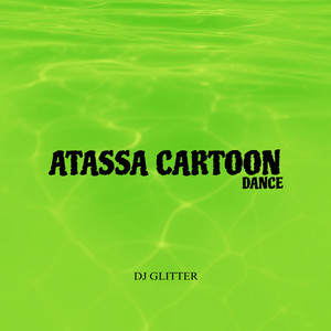 Atassa Cartoon Dance