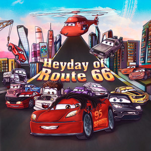 Heyday of Route 66 (Explicit)