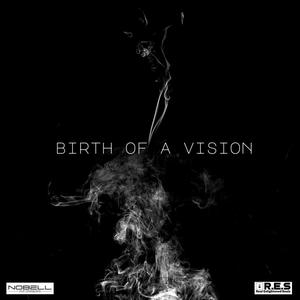 Birth of a Vision