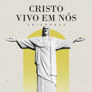 Cristo Vivo em Nós