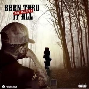 Been Thru It All (Explicit)