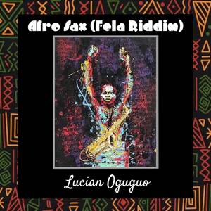 Afro - Sax (Fela Riddim)