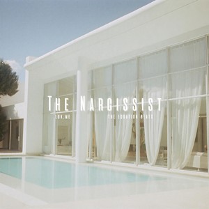 The Narcissist(feat. Rua)