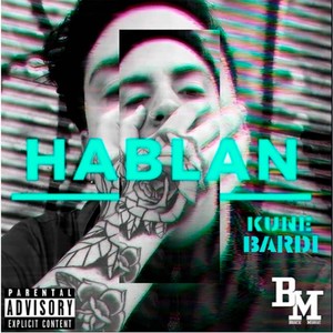 Hablan (Explicit)