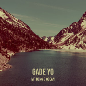 Gade Yo (Explicit)