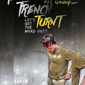 Trench Turn't (Explicit)