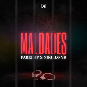 Maldades (Explicit)