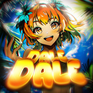 DALE DALE (SUPER SLOWED)