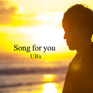 Song for you （日本語版）