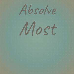 Absolve Most