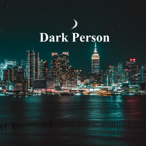 Dark Person