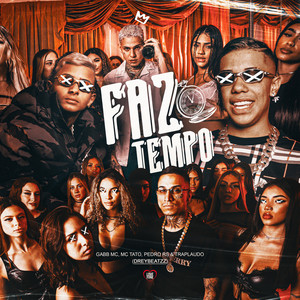Faz Tempo (Explicit)