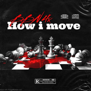 How I Move (Explicit)