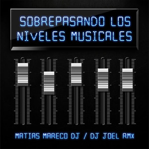 Sobrepasando los Niveles Musicales