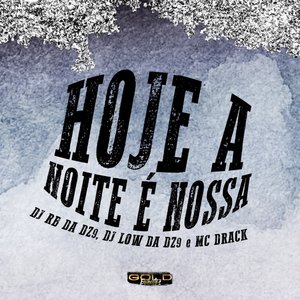 Hoje A Noite É Nossa (Explicit)