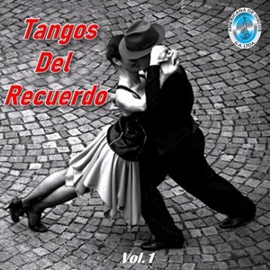 Tangos del Recuerdo, Vol. 1