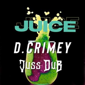 Juice (feat. Juss DuB) [Explicit]