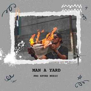 MAN A YARD (dancehall medley) (feat. Ghetto grade, KDon, Marcus Original, Munjureh & Unrully Dogg)