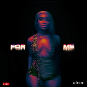For Me (Explicit)