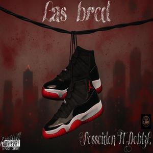 Las Bred (feat. Dobl3L) (Explicit)