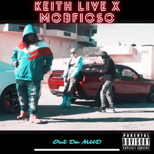 Out Da Mud (Explicit)