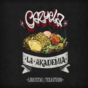 Cazuela (Ft. La Akademia) [Explicit]