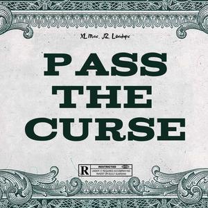 Pass The Curse (feat. Loadupc & YBL J2) [Explicit]