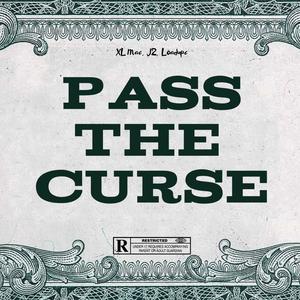 Pass The Curse (feat. Loadupc & YBL J2) (Explicit)