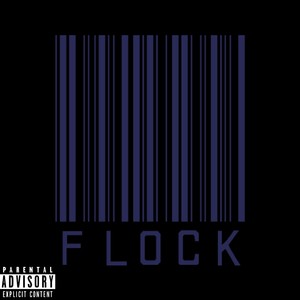 Flock (Explicit)