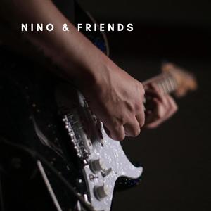 Nino & Friends