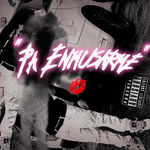 Pa enmusarme (Explicit)