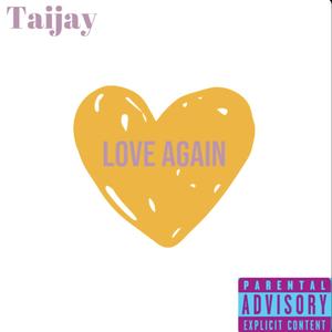 Love Again (Explicit)