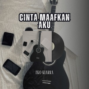 Cinta Maafkan Aku