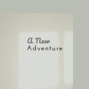 A New Adventure